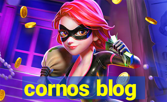 cornos blog